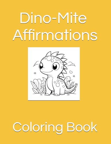 Dino-Mite Affirmations von Independently published