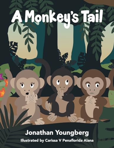 A Monkey’s Tail von LifeRich Publishing