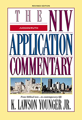 Judges, Ruth: Revised Edition (The NIV Application Commentary)