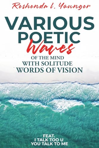 Various Poetic Waves of the Mind with Solitude Words of Vision von PageTurner Press and Media