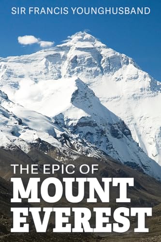 The Epic of Mount Everest von Pathfinder Books