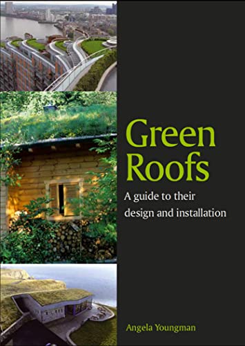 Green Roofs: A guide to their design and installation von Crowood Press