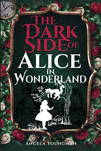 The Dark Side of Alice in Wonderland