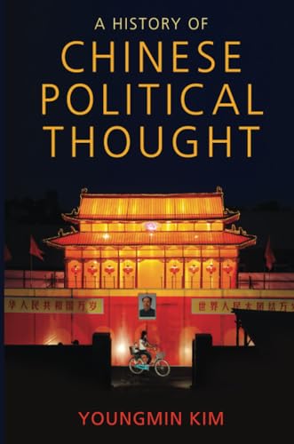 A History of Chinese Political Thought: From Antiquity to the Present von Polity