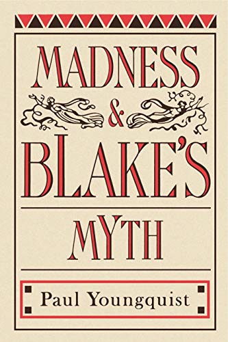 Madness & Blake's Myth von Penn State University Press