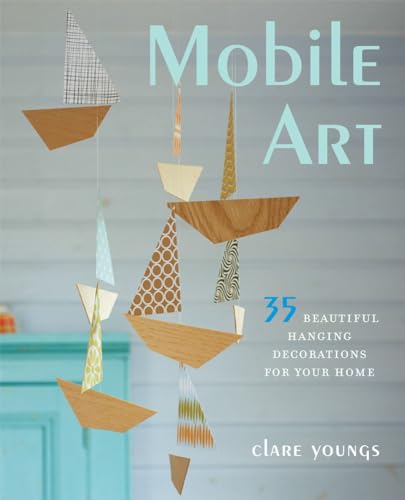 Mobile Art: Make Your Home a Magical Place with These 35 Beautiful Hanging Decorations