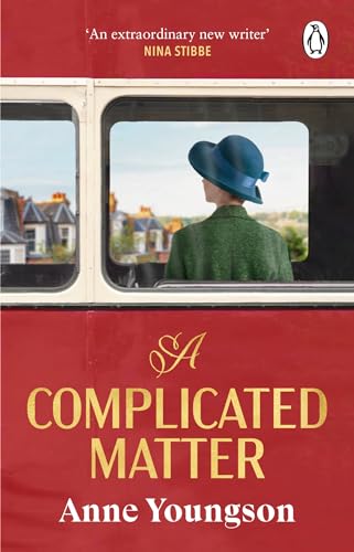 A Complicated Matter: A historical novel of love, belonging and finding your place in the world by the Costa Book Award shortlisted author A Complicated Matter: A historical novel of love, belonging and finding your place in the world by the Costa Book Award shortlisted author