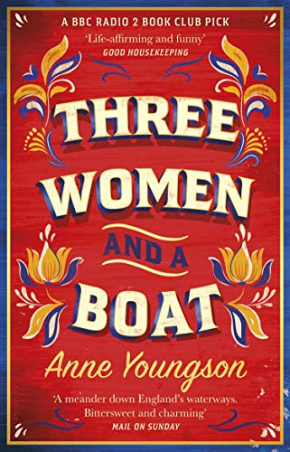 Three Women and a Boat: A BBC Radio 2 Book Club Title von Penguin