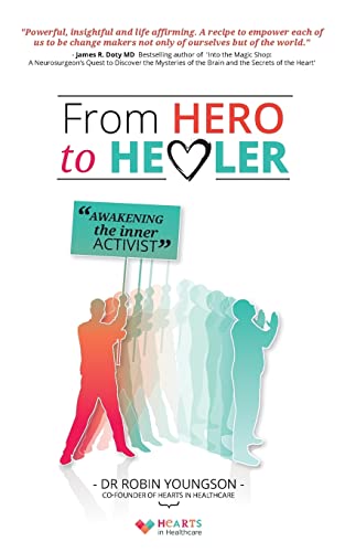 From HERO to HEALER: Awakening the inner activist von CREATESPACE