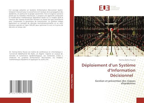 Déploiement d'un Système d'Information Décisionnel: Gestion et prévention des risques d'épidémies von Éditions universitaires européennes