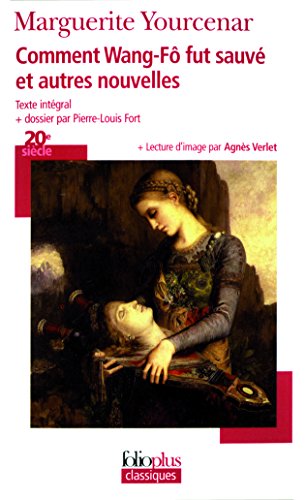 Comment Wang Fo Fut Sauve: Et autres nouvelles von Folio