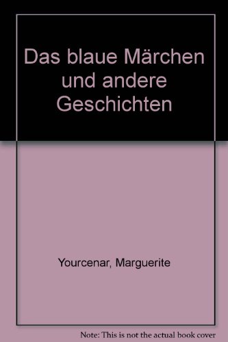 Das blaue Märchen Das blaue Märchen
