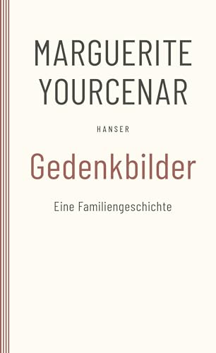 Gedenkbilder: Eine Familiengeschichte von Carl Hanser Verlag GmbH & Co. KG