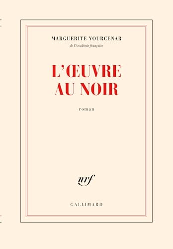 L'Œuvre au Noir: Suivi de carnets de notes de "L'oeuvre au noir" von GALLIMARD