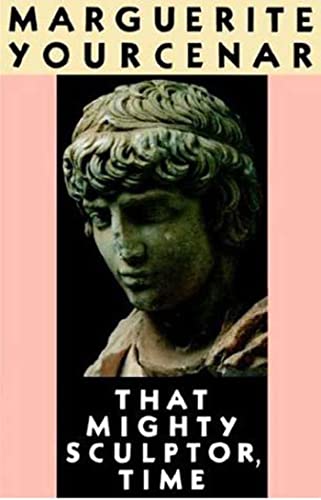 That Mighty Sculptor, Time That Mighty Sculptor, Time von Farrar, Straus and Giroux