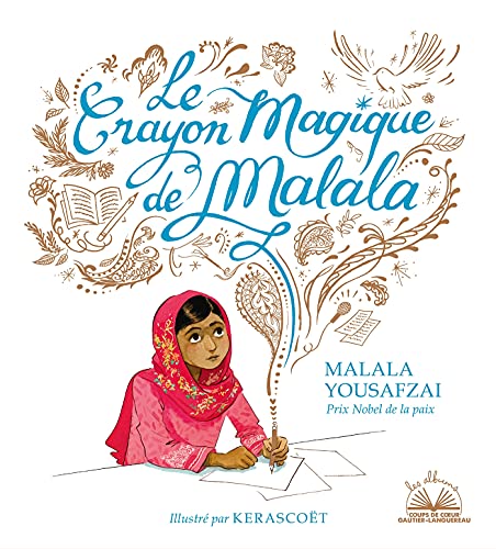 Albums coups de coeur - Le crayon magique de Malala