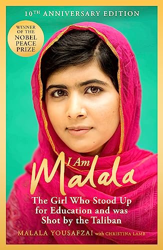 I Am Malala: The Girl Who Stood Up for Education and Was Shot by the Taliban