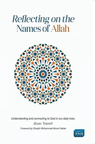 Reflecting on the Names of Allah von Al Buruj Press