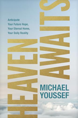 Heaven Awaits: Anticipate Your Future Hope, Your Eternal Home, Your Daily Reality von Tyndale House Publishers