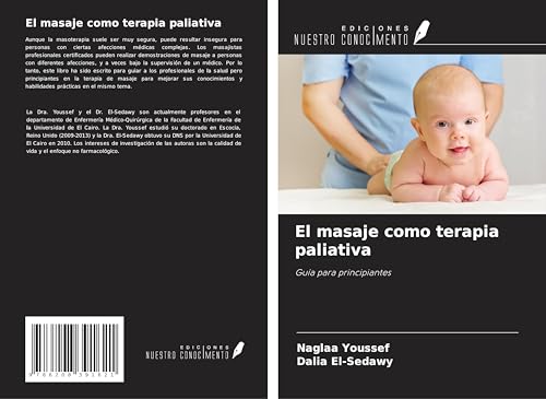 El masaje como terapia paliativa: Guía para principiantes von Ediciones Nuestro Conocimiento
