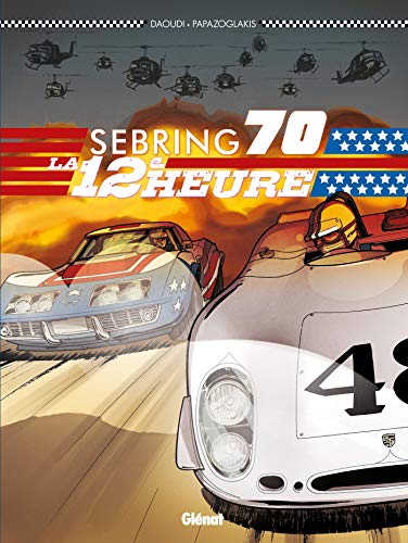 Sebring 1970 : La 12e heure von GLÉNAT BD