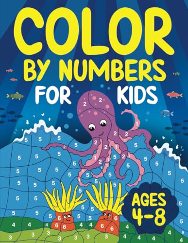 Color by Numbers for Kids ages 4-8: Fun Coloring and Activity Book for ages 4-6, 6-8 von Splendid Youth
