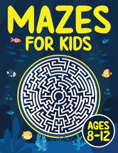 Mazes For Kids Ages 8-12: Fun and Challenging Maze Activity Book for 8, 9, 10, 11 and 12 Year Old Children (Maze Books for Kids, Band 3) von Splendid Youth