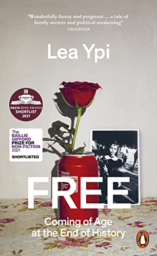 Free: Coming of Age at the End of History Free: Coming of Age at the End of History