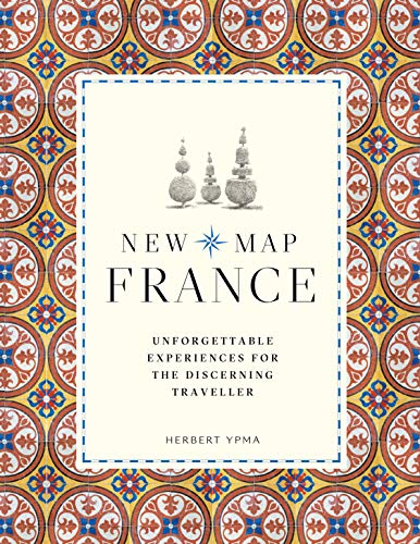 New Map France: Unforgettable Experiences for the Discerning Traveler