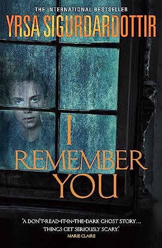 I Remember You: Winner of the Icelandic Crime Fiction Award 2011