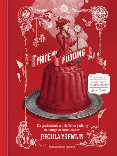 Pride & pudding: de geschiedenis van de Britse pudding : hartig en zoet Pride & pudding: de geschiedenis van de Britse pudding : hartig en zoet von CARRERA