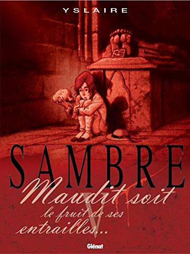 Sambre, tome 5 : Maudit soit le fruit de ses entrailles