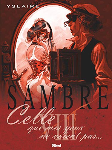 Sambre - Tome 08: Celle que mes yeux ne voient pas... von GLÉNAT BD