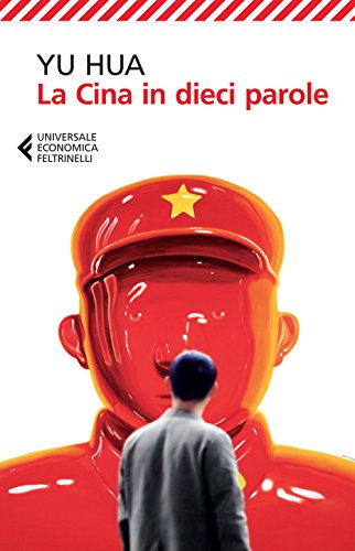 La Cina in dieci parole (Universale economica, Band 8622)