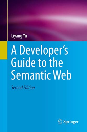 A Developer’s Guide to the Semantic Web von Springer