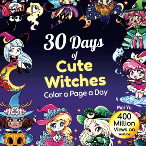 30 Days of Cute Witches: Color a Page a Day: Daily Coloring Book: Cute Coloring Book for Adults, Teens, & Kids - Coloring pages for Cute chibis, ... Kawaii Horror, Cute Creepy Relaxation 30 Days of Cute Witches: Color a Page a Day: Daily Coloring Book: Cute Coloring Book for Adults, Teens, & Kids - Coloring pages for Cute chibis, ... Kawaii Horror, Cute Creepy Relaxation