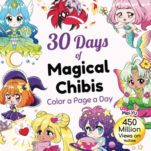 30 Days of Magical Chibis: Color a Page a Day (30 Days of Coloring) 30 Days of Magical Chibis: Color a Page a Day (30 Days of Coloring) von Mei Yu Art Inc.