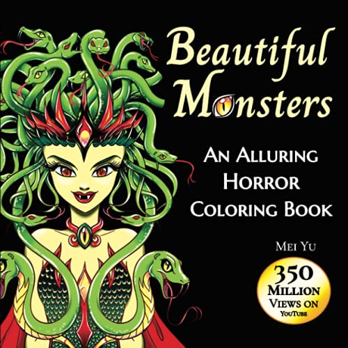 Beautiful Monsters: An Alluring Horror Coloring Book: Terrifying Coloring Pages of Gorgeous Horror Girls, Scary Creatures, Zombies, Vampires, Haunting ... Girls for Horror Fans, Teens, & Young Adults Beautiful Monsters: An Alluring Horror Coloring Book: Terrifying Coloring Pages of Gorgeous Horror Girls, Scary Creatures, Zombies, Vampires, Haunting ... Girls for Horror Fans, Teens, & Young Adults von Mei Yu Art Inc.