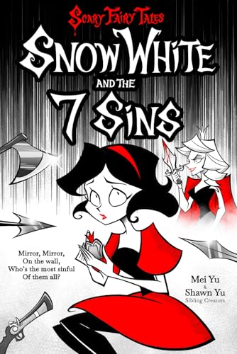 Snow White and the 7 Sins (Scary Fairy Tales, Band 1) von Mei Yu Art Inc.