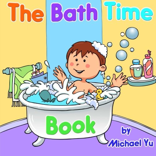 The Bath Time Book von CreateSpace Independent Publishing Platform