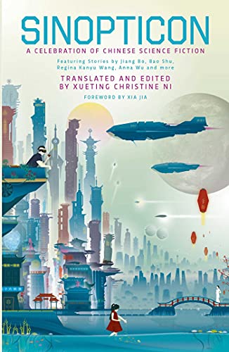 Sinopticon 2021: A Celebration of Chinese Science Fiction von SOLARIS