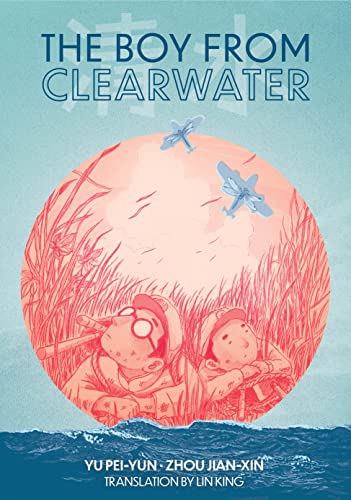 The Boy from Clearwater 1: Book 1