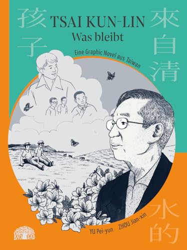 Tsai Kun-lin – Was bleibt: Eine Graphic Novel aus Taiwan – Band 4