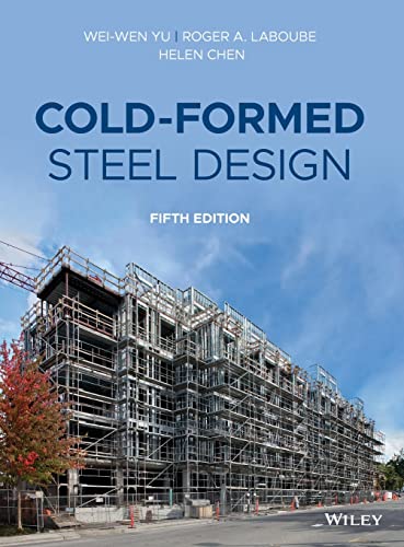 Cold-Formed Steel Design von Wiley