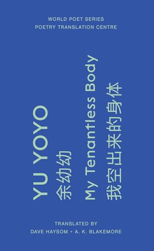 My Tenantless Body (World Poet Series, Band 24)