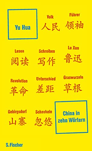 China in zehn Wörtern: Eine Einführung von FISCHER, S.