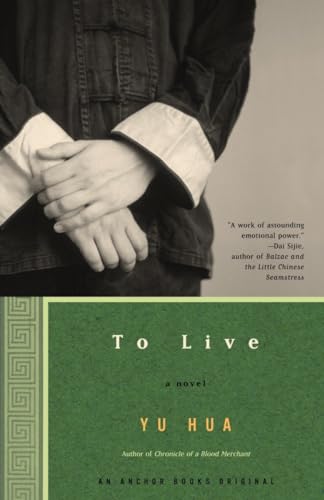 To Live: A Novel von Anchor
