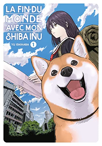 La fin du monde avec mon Shiba Inu - Tome 1 von Meian