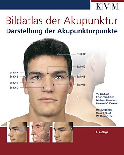 Bildatlas der Akupunktur: Darstellung der Akupunkturpunkte von KVM - Der Medizinverlag