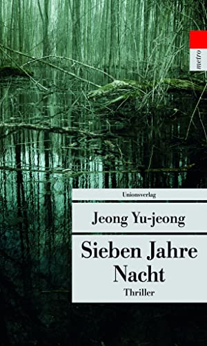 Sieben Jahre Nacht (metro): Thriller von Unionsverlag